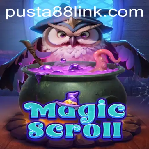 Unveiling MagicScroll: A Unique Adventure in the World of PUSTA88