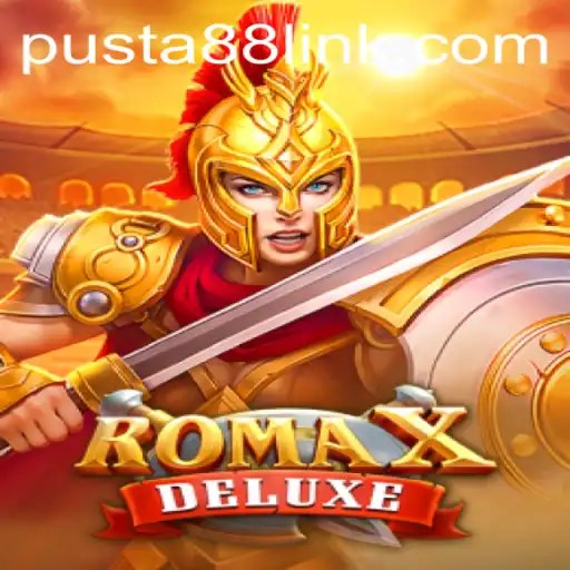 Explore the Thrilling World of RomaXDeluxe: A Modern Adventure with PUSTA88